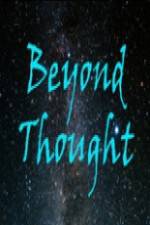 Watch Beyond Thought Soap2day