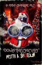 Watch Down the Chimney with a Shotgun Soap2day
