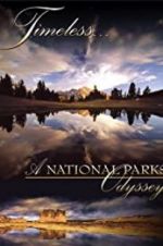 Watch Timeless: A National Parks Odyssey Soap2day