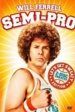 Watch Semi-Pro Soap2day