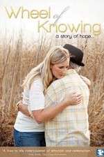 Watch Wheel of Knowing A Story of Hope Soap2day