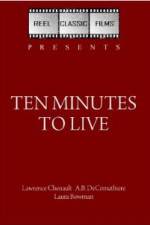 Watch Ten Minutes to Live Soap2day
