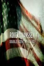 Watch Robert Hanssen: Double Agent Revealed Soap2day