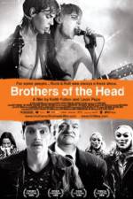 Watch Brothers of the Head Soap2day