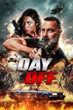 Watch Day Off Soap2day