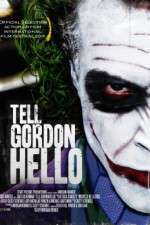 Watch Tell Gordon Hello Soap2day