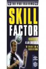 Watch Alan Shearer's Pro Training Skill Factor Soap2day