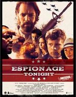 Watch Espionage Tonight Soap2day
