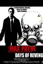 Watch Max Payne Days Of Revenge Soap2day
