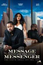 Watch Message and the Messenger 2022 Soap2day