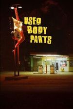 Watch Used Body Parts Soap2day