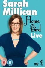 Watch Sarah Millican - Home Bird Live Soap2day