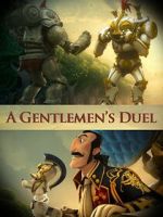 Watch A Gentlemen\'s Duel (Short 2006) Soap2day