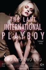 Watch The Last International Playboy Soap2day