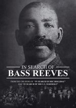 Watch In Search of Bass Reeves Soap2day