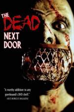 Watch The Dead Next Door Soap2day