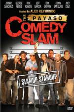 Watch The Payaso Comedy Slam Soap2day
