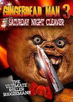 Watch Gingerdead Man 3: Saturday Night Cleaver Soap2day