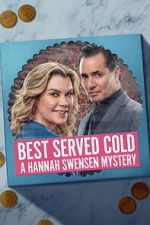 Watch Best Served Cold: A Hannah Swensen Mystery Soap2day