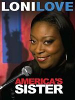 Watch Loni Love: America's Sister (TV Special 2010) Soap2day
