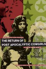 Watch The Return of Post Apocalyptic Cowgirls Soap2day