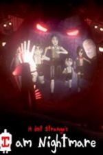 Watch I Am Nightmare Soap2day