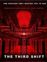 Watch The Third Shift a Paranormal Horror Story Soap2day