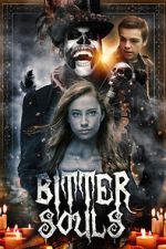 Watch Bitter Souls Soap2day