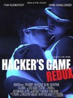 Watch Hacker\'s Game redux Soap2day