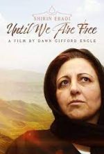 Watch Shirin Ebadi: Until We Are Free Soap2day