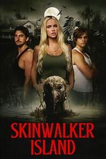 Watch Skinwalker Island Soap2day