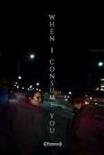 Watch When I Consume You Soap2day