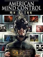 Watch American Mind Control: MK Ultra Soap2day