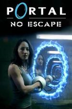 Watch Portal: No Escape Soap2day
