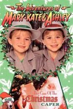 Watch The Adventures of Mary-Kate & Ashley: The Case of the Christmas Caper Soap2day