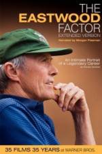 Watch The Eastwood Factor Soap2day