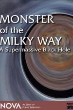 Watch Nova Monster of the Milky Way Soap2day