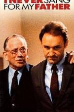 Watch I Never Sang for my Father Soap2day