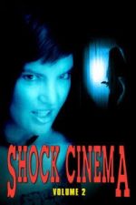 Watch Shock Cinema: Volume Two Soap2day