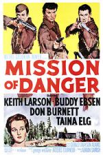 Watch Mission of Danger Soap2day