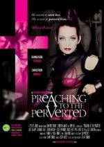 Watch Preaching to the Perverted Soap2day