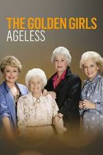 Watch Golden Girls: Ageless Soap2day