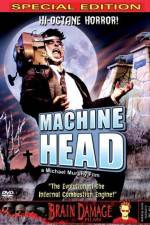 Watch Machine Head Soap2day