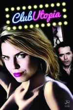 Watch Club Utopia Soap2day