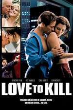 Watch Love to Kill Soap2day