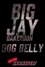 Watch Big Jay Oakerson: Dog Belly (TV Special 2023) Soap2day