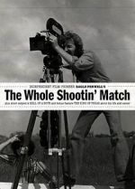 Watch The Whole Shootin\' Match Soap2day
