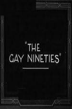 Watch The Gay Nighties Soap2day