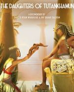 Watch The Daughters of Tutankhamun Soap2day