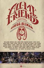 Watch All My Friends: Celebrating the Songs & Voice of Gregg Allman Soap2day